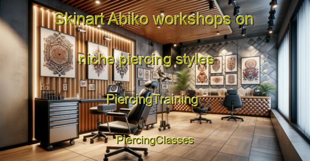 Skinart Abiko workshops on niche piercing styles | #PiercingTraining #PiercingClasses #SkinartTraining-Japan