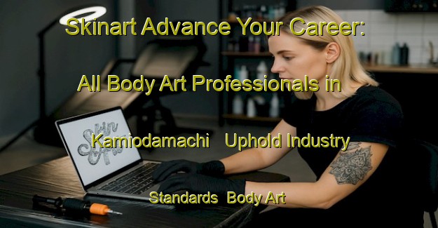Skinart Advance Your Career: All Body Art Professionals in Kamiodamachi - Uphold Industry Standards | Body Art Qualification Authority | BAQA-Japan