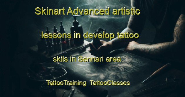 Skinart Advanced artistic lessons in develop tattoo skils in Sennari area | TattooTraining | TattooClasses | SkinartTraining-Japan