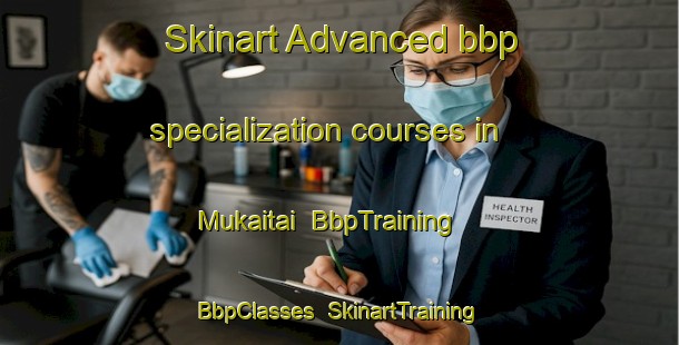 Skinart Advanced bbp specialization courses in Mukaitai | BbpTraining | BbpClasses | SkinartTraining-Japan
