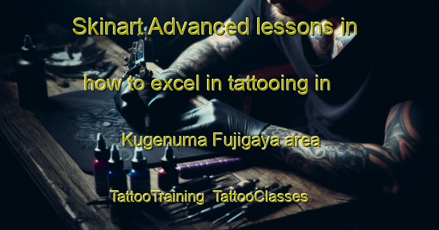 Skinart Advanced lessons in how to excel in tattooing in Kugenuma Fujigaya area | TattooTraining | TattooClasses | SkinartTraining-Japan