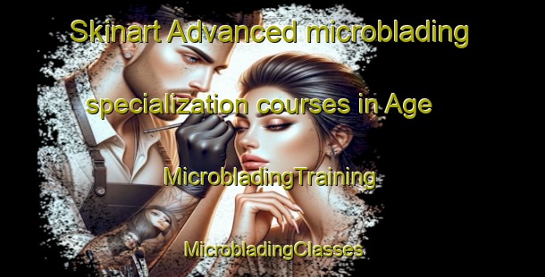 Skinart Advanced microblading specialization courses in Age | #MicrobladingTraining #MicrobladingClasses #SkinartTraining-Japan