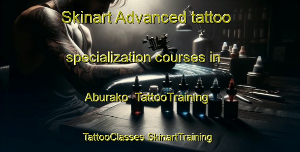 Skinart Advanced tattoo specialization courses in Aburako | #TattooTraining #TattooClasses #SkinartTraining-Japan