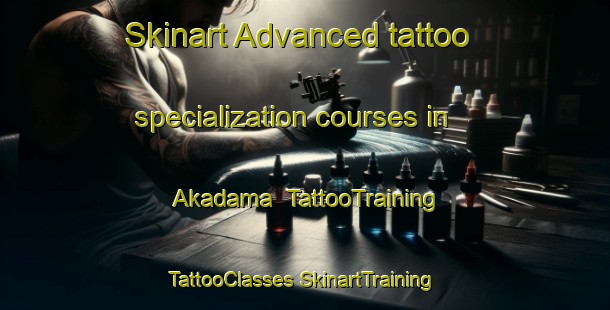 Skinart Advanced tattoo specialization courses in Akadama | #TattooTraining #TattooClasses #SkinartTraining-Japan