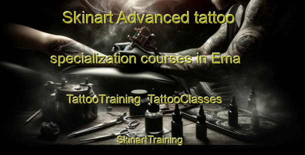Skinart Advanced tattoo specialization courses in Ema | TattooTraining | TattooClasses | SkinartTraining-Japan