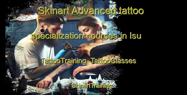 Skinart Advanced tattoo specialization courses in Isu | TattooTraining | TattooClasses | SkinartTraining-Japan