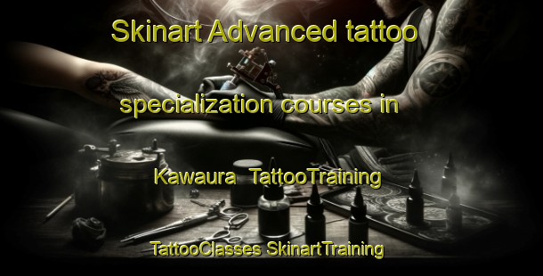 Skinart Advanced tattoo specialization courses in Kawaura | #TattooTraining #TattooClasses #SkinartTraining-Japan