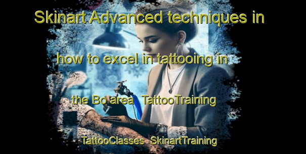 Skinart Advanced techniques in how to excel in tattooing in the Bo area | TattooTraining | TattooClasses | SkinartTraining-Japan