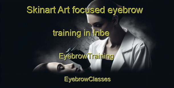 Skinart Art-focused eyebrow training in Inbe | EyebrowTraining | EyebrowClasses | SkinartTraining-Japan