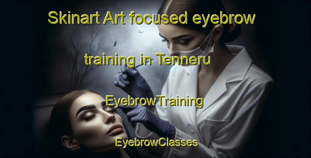 Skinart Art-focused eyebrow training in Tenneru | EyebrowTraining | EyebrowClasses | SkinartTraining-Japan