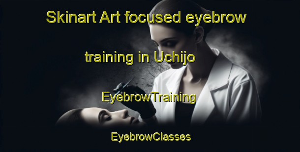 Skinart Art-focused eyebrow training in Uchijo | EyebrowTraining | EyebrowClasses | SkinartTraining-Japan