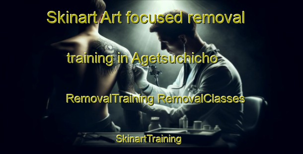 Skinart Art-focused removal training in Agetsuchicho | #RemovalTraining #RemovalClasses #SkinartTraining-Japan