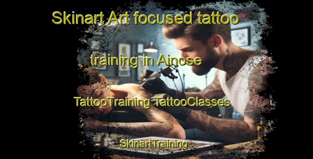 Skinart Art-focused tattoo training in Ainose | #TattooTraining #TattooClasses #SkinartTraining-Japan