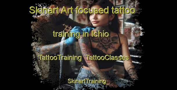 Skinart Art-focused tattoo training in Ichio | TattooTraining | TattooClasses | SkinartTraining-Japan