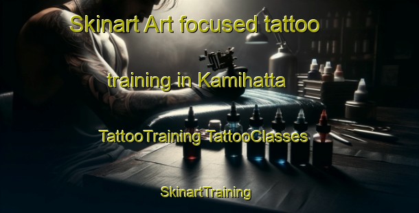 Skinart Art-focused tattoo training in Kamihatta | #TattooTraining #TattooClasses #SkinartTraining-Japan