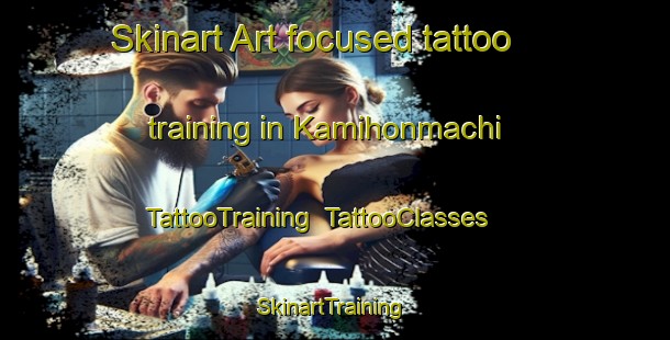 Skinart Art-focused tattoo training in Kamihonmachi | TattooTraining | TattooClasses | SkinartTraining-Japan