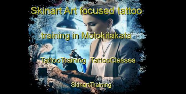 Skinart Art-focused tattoo training in Motokitakata | TattooTraining | TattooClasses | SkinartTraining-Japan