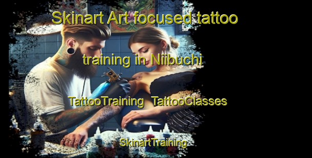 Skinart Art-focused tattoo training in Niibuchi | TattooTraining | TattooClasses | SkinartTraining-Japan