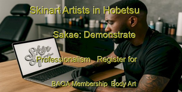 Skinart Artists in Hobetsu Sakae: Demonstrate Professionalism - Register for BAQA Membership | Body Art Qualification Authority | BAQA-Japan