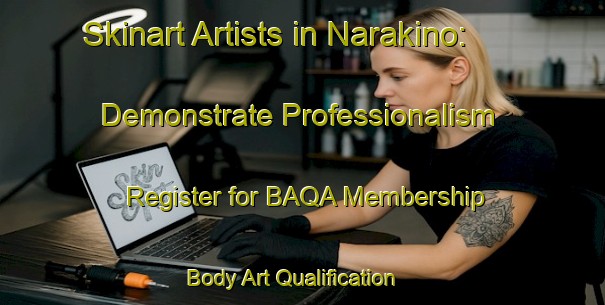 Skinart Artists in Narakino: Demonstrate Professionalism - Register for BAQA Membership | Body Art Qualification Authority | BAQA-Japan