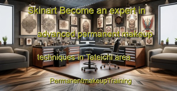 Skinart Become an expert in advanced permanent makeup techniques in Tateichi area | PermanentmakeupTraining | PermanentmakeupClasses | SkinartTraining-Japan