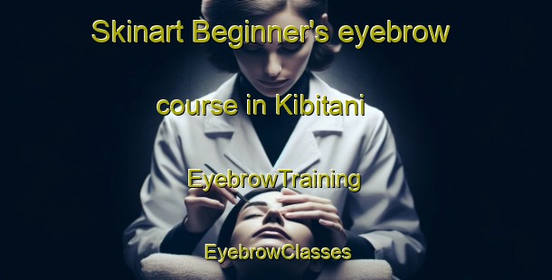 Skinart Beginner's eyebrow course in Kibitani | EyebrowTraining | EyebrowClasses | SkinartTraining-Japan