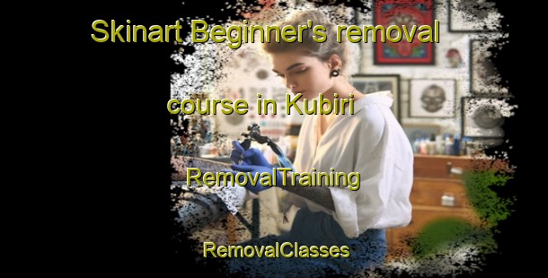 Skinart Beginner's removal course in Kubiri | RemovalTraining | RemovalClasses | SkinartTraining-Japan