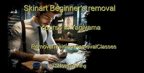 Skinart Beginner's removal course in Yagiyama | #RemovalTraining #RemovalClasses #SkinartTraining-Japan