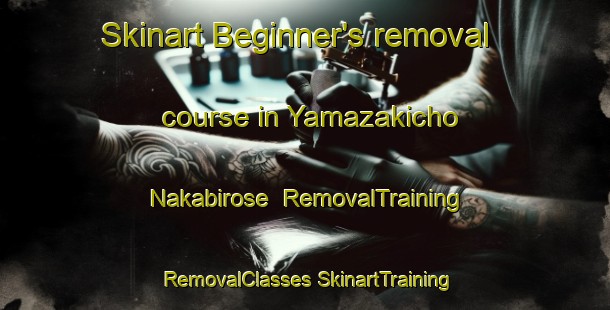 Skinart Beginner's removal course in Yamazakicho Nakabirose | #RemovalTraining #RemovalClasses #SkinartTraining-Japan