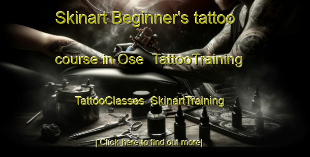 Skinart Beginner's tattoo course in Ose | TattooTraining | TattooClasses | SkinartTraining-Japan