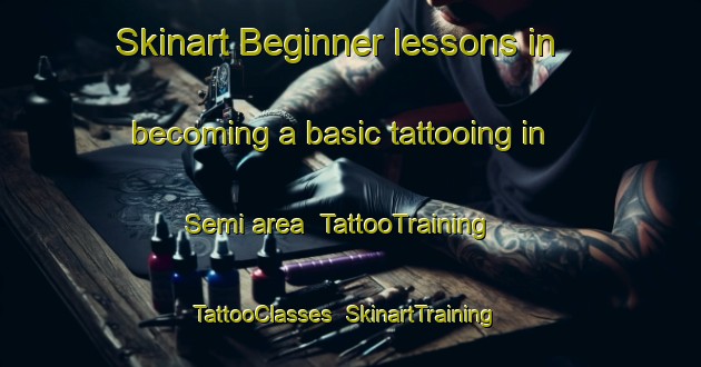 Skinart Beginner lessons in becoming a basic tattooing in Semi area | TattooTraining | TattooClasses | SkinartTraining-Japan
