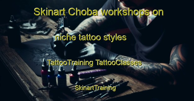 Skinart Choba workshops on niche tattoo styles | #TattooTraining #TattooClasses #SkinartTraining-Japan