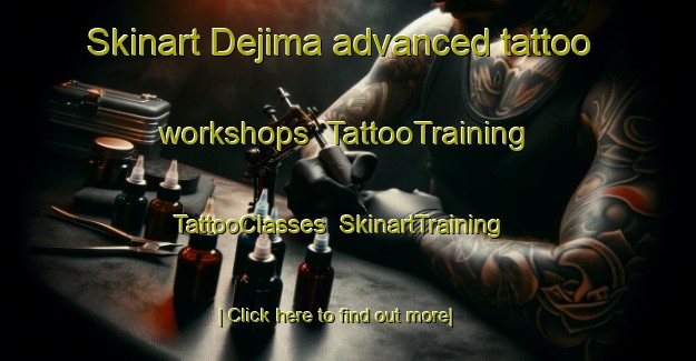Skinart Dejima advanced tattoo workshops | TattooTraining | TattooClasses | SkinartTraining-Japan