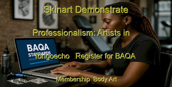 Skinart Demonstrate Professionalism: Artists in Torigoecho - Register for BAQA Membership | Body Art Qualification Authority | BAQA-Japan