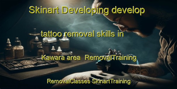 Skinart Developing develop tattoo removal skills in Kawara area | #RemovalTraining #RemovalClasses #SkinartTraining-Japan