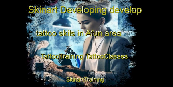 Skinart Developing develop tattoo skils in Afun area | #TattooTraining #TattooClasses #SkinartTraining-Japan