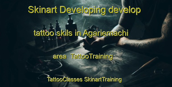 Skinart Developing develop tattoo skils in Agariemachi area | #TattooTraining #TattooClasses #SkinartTraining-Japan