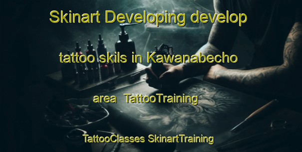 Skinart Developing develop tattoo skils in Kawanabecho area | #TattooTraining #TattooClasses #SkinartTraining-Japan