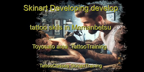 Skinart Developing develop tattoo skils in Memanbetsu Toyosato area | #TattooTraining #TattooClasses #SkinartTraining-Japan