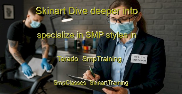 Skinart Dive deeper into specialize in SMP styles in Terado | SmpTraining | SmpClasses | SkinartTraining-Japan