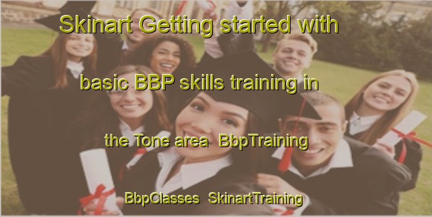Skinart Getting started with basic BBP skills training in the Tone area | BbpTraining | BbpClasses | SkinartTraining-Japan