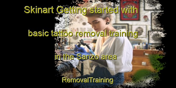 Skinart Getting started with basic tattoo removal training in the Sanzo area | RemovalTraining | RemovalClasses | SkinartTraining-Japan