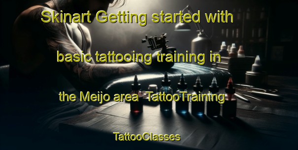 Skinart Getting started with basic tattooing training in the Meijo area | TattooTraining | TattooClasses | SkinartTraining-Japan