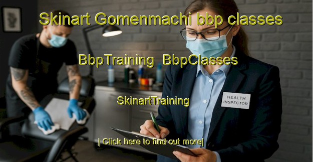 Skinart Gomenmachi bbp classes | BbpTraining | BbpClasses | SkinartTraining-Japan