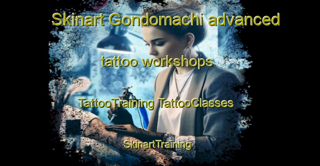 Skinart Gondomachi advanced tattoo workshops | #TattooTraining #TattooClasses #SkinartTraining-Japan