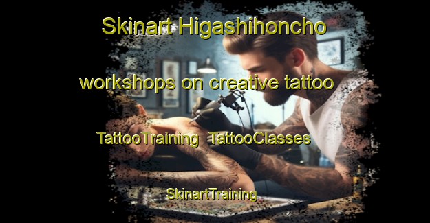Skinart Higashihoncho workshops on creative tattoo | TattooTraining | TattooClasses | SkinartTraining-Japan
