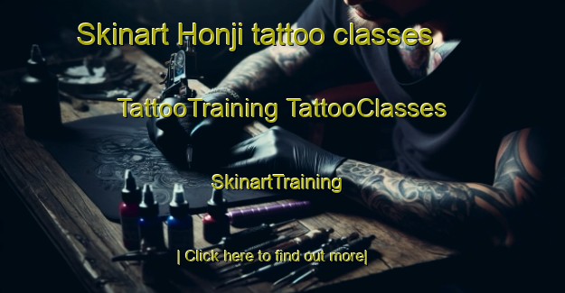 Skinart Honji tattoo classes | #TattooTraining #TattooClasses #SkinartTraining-Japan