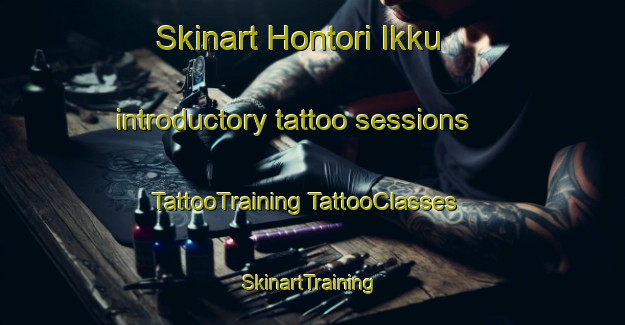 Skinart Hontori Ikku introductory tattoo sessions | #TattooTraining #TattooClasses #SkinartTraining-Japan