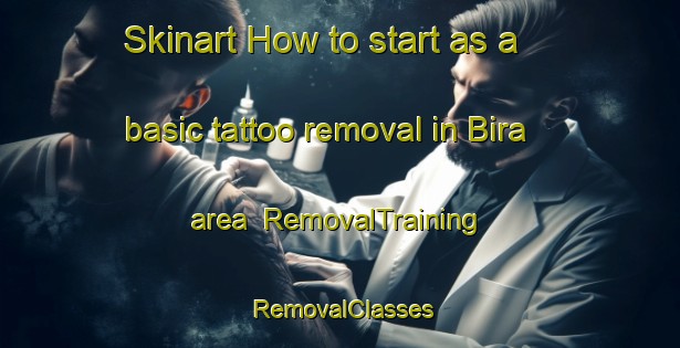 Skinart How to start as a basic tattoo removal in Bira area | RemovalTraining | RemovalClasses | SkinartTraining-Japan