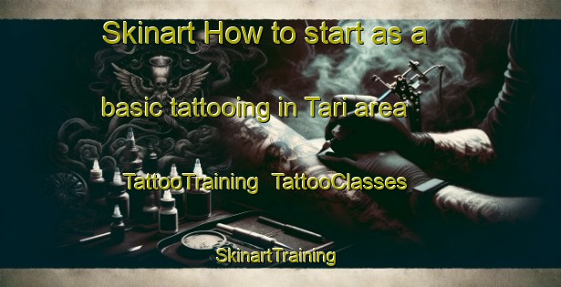 Skinart How to start as a basic tattooing in Tari area | TattooTraining | TattooClasses | SkinartTraining-Japan